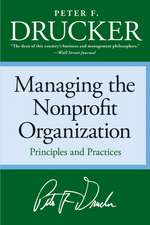 Managing the Non-profit Organization: Principles and Practices