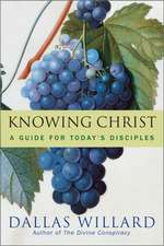 Knowing Christ Today: Why We Can Trust Spiritual Knowledge