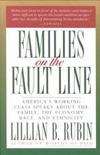 Families on the Fault Line