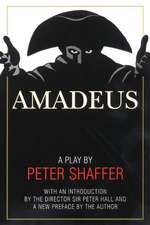 Amadeus: A Play by Peter Shaffer