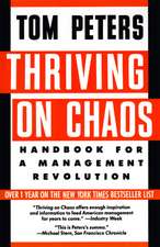 Thriving on Chaos: Handbook for a Management Revolution