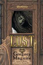 Lost: A Novel