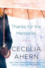 Thanks for the Memories: A Novel