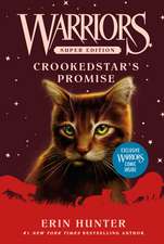 Crookedstar's Promise: Warriors: Super Edition vol 4