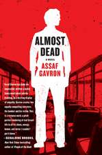 Almost Dead: A Novel