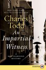 Impartial Witness LP, An: A Bess Crawford Mystery