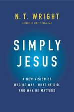 Wright, N: Simply Jesus