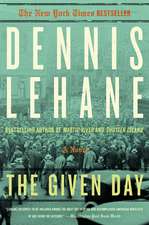 Lehane, D: Given Day