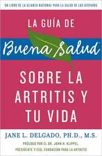 La guia de Buena Salud sobre la artritis y tu vida