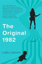 The Original 1982: A Novel