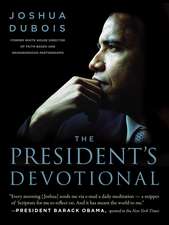 The President's Devotional: The Daily Readings That Inspired President Obama