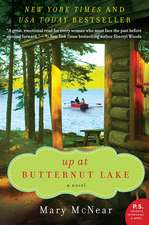 Up at Butternut Lake: A Novel