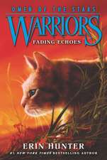 Warriors: Omen of the Stars #2: Fading Echoes: Warriors: Omen of the Stars vol 2