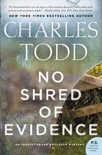 No Shred of Evidence: An Inspector Ian Rutledge Mystery