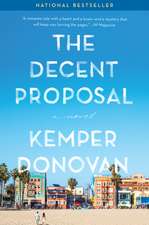 The Decent Proposal: A Novel