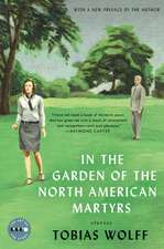 In the Garden of the North American Martyrs Deluxe Edition: Stories