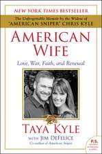 American Wife: Love, War, Faith, and Renewal