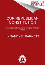 Our Republican Constitution