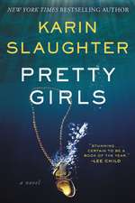 Pretty Girls: A Novel