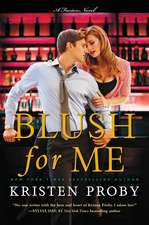 Blush for Me: A Fusion Novel