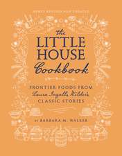 The Little House Cookbook