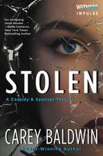 Stolen: A Cassidy & Spenser Thriller