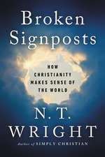 Wright, N: Broken Signposts