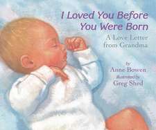 I Loved You Before You Were Born Board Book