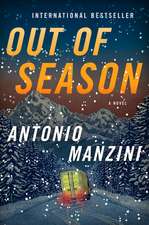 Out of Season: A Novel