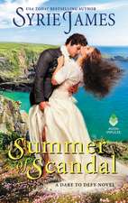 Summer of Scandal: A Dare to Defy Novel