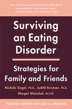 Surviving an Eating Disorder [Fourth Revised Edition]