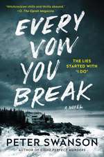 Every Vow You Break: A Novel