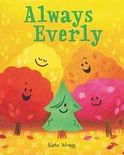 Always Everly: A Christmas Holiday Book for Kids