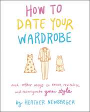 How to Date Your Wardrobe