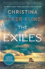 The Exiles: A Novel