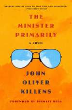 Killens, J: Minister Primarily