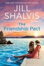 The Friendship Pact: A Novel