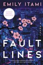 Fault Lines: A Novel