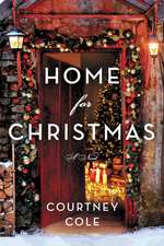 Home for Christmas: A Novel