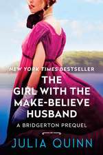 The Girl with the Make-Believe Husband: A Bridgerton Prequel