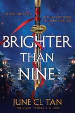 Brighter Than Nine