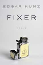 Fixer: Poems