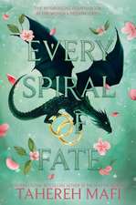 Every Spiral of Fate