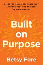 Fore, B: Built on Purpose