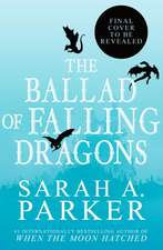 The Ballad of Falling Dragons (Deluxe Limited Edition)