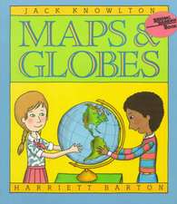 Maps and Globes