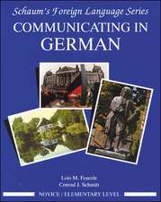 Communicating In German, (Novice Level)