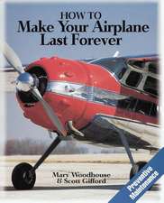 How to Make Your Airplane Last Forever