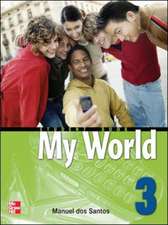 MY WORLD STUDENT BOOK WITH AUDIO CD 3