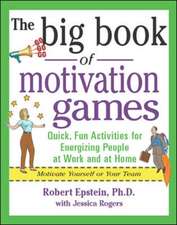 The Big Book of Motivation Games